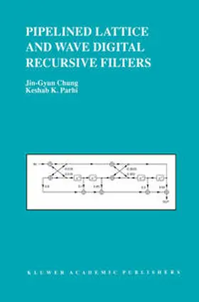 Parhi |  Pipelined Lattice and Wave Digital Recursive Filters | eBook | Sack Fachmedien