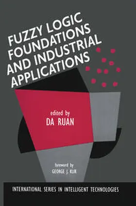 Ruan |  Fuzzy Logic Foundations and Industrial Applications | eBook | Sack Fachmedien