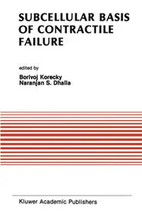 Korecky / Dhalla |  Subcellular Basis of Contractile Failure | eBook | Sack Fachmedien