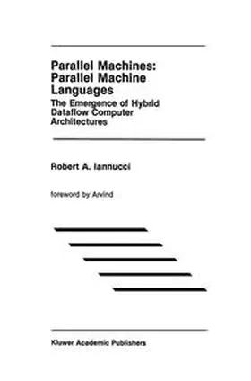 Iannucci |  Parallel Machines: Parallel Machine Languages | eBook | Sack Fachmedien