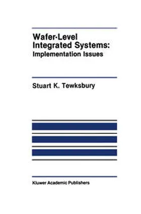Tewksbury |  Wafer-Level Integrated Systems | eBook | Sack Fachmedien