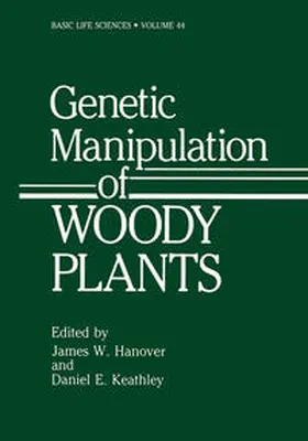 Hanover / Keathley |  Genetic Manipulation of Woody Plants | eBook | Sack Fachmedien