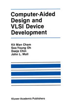 Moll / Vandevoorde |  Computer-Aided Design and VLSI Device Development | eBook | Sack Fachmedien