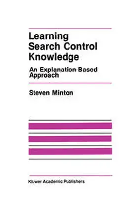 Minton |  Learning Search Control Knowledge | eBook | Sack Fachmedien