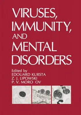 Kurstak / Lipowski / Morozov |  Viruses, Immunity, and Mental Disorders | eBook | Sack Fachmedien