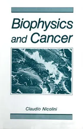 Nicolini |  Biophysics and Cancer | eBook | Sack Fachmedien