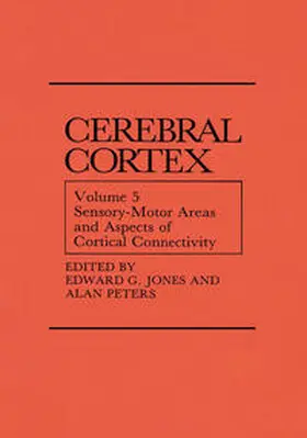 Jones / Peters |  Sensory-Motor Areas and Aspects of Cortical Connectivity | eBook | Sack Fachmedien