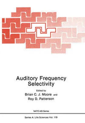 Moore |  Auditory Frequency Selectivity | eBook | Sack Fachmedien