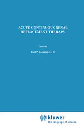 Paganini |  Acute Continuous Renal Replacement Therapy | eBook | Sack Fachmedien