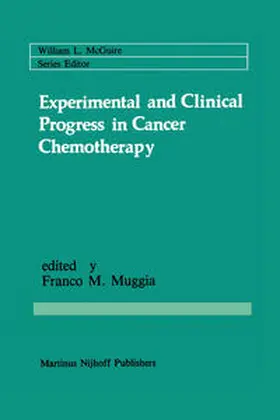 Muggia |  Experimental and Clinical Progress in Cancer Chemotherapy | eBook | Sack Fachmedien