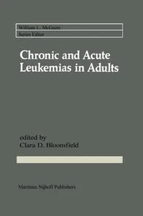Bloomfield |  Chronic and Acute Leukemias in Adults | eBook | Sack Fachmedien