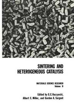 Kuczynski |  Sintering and Heterogeneous Catalysis | eBook | Sack Fachmedien