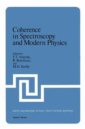 Bonifacio / Arecchi |  Coherence in Spectroscopy and Modern Physics | Buch |  Sack Fachmedien