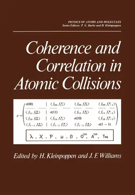 Kleinpoppen |  Coherence and Correlation in Atomic Collisions | Buch |  Sack Fachmedien