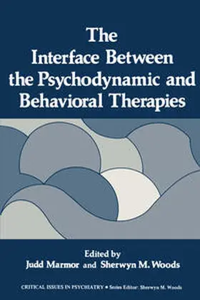 Marmor |  The Interface Between the Psychodynamic and Behavioral Therapies | eBook | Sack Fachmedien