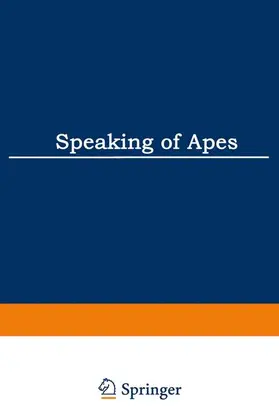 Sebeok / Umiker-Sebeok |  Speaking of Apes | Buch |  Sack Fachmedien