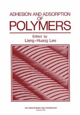 Lee | Adhesion and Adsorption of Polymers | E-Book | sack.de
