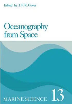 Gower |  Oceanography from Space | eBook | Sack Fachmedien