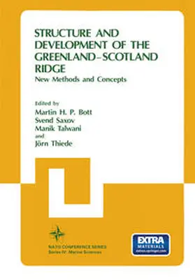Bott / Saxov / Talwani |  Structure and Development of the Greenland-Scotland Ridge | eBook | Sack Fachmedien