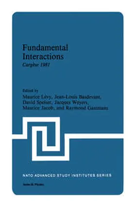 Basdevant / Levy |  Fundamental Interactions | eBook | Sack Fachmedien