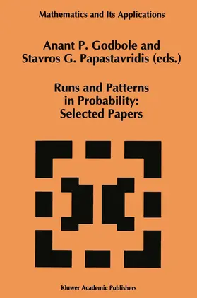 Papastavridis / Godbole |  Runs and Patterns in Probability: Selected Papers | Buch |  Sack Fachmedien