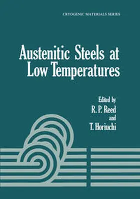 Horiuchi / Reed |  Austenitic Steels at Low Temperatures | eBook | Sack Fachmedien