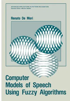 de Mori |  Computer Models of Speech Using Fuzzy Algorithms | Buch |  Sack Fachmedien