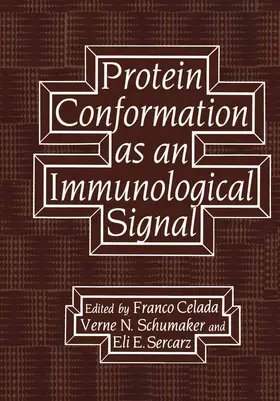 Celada / Sercarz / Schumaker |  Protein Conformation as an Immunological Signal | Buch |  Sack Fachmedien