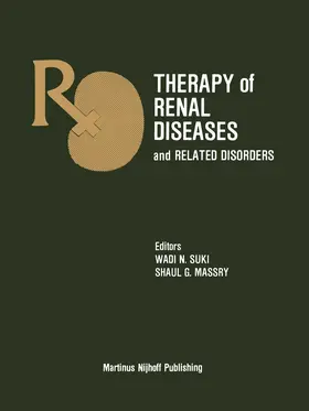 Massry / Suki |  Therapy of Renal Diseases and Related Disorders | Buch |  Sack Fachmedien