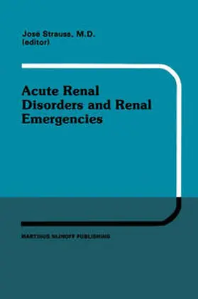 Strauss |  Acute Renal Disorders and Renal Emergencies | eBook | Sack Fachmedien