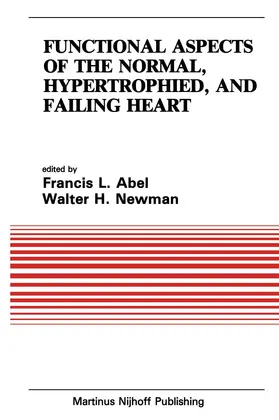 Newman / Abel |  Functional Aspects of the Normal, Hypertrophied, and Failing Heart | Buch |  Sack Fachmedien