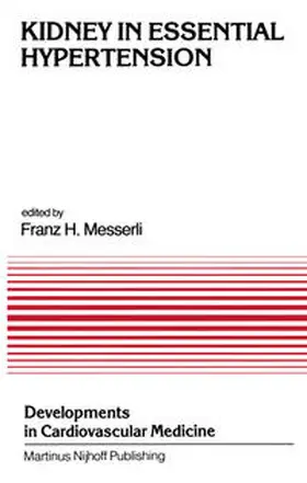 Messerli |  Kidney in Essential Hypertension | eBook | Sack Fachmedien