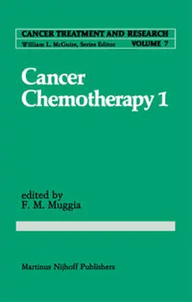 Muggia |  Cancer Chemotherapy 1 | eBook | Sack Fachmedien