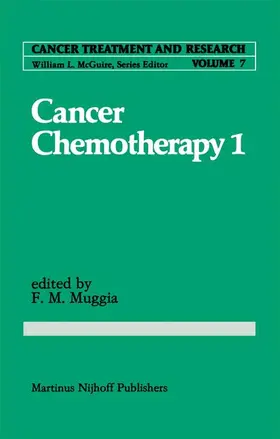 Muggia |  Cancer Chemotherapy 1 | Buch |  Sack Fachmedien