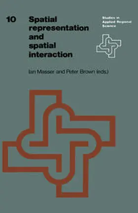 Masser / Brown |  Spatial Representation and Spatial Interaction | eBook | Sack Fachmedien