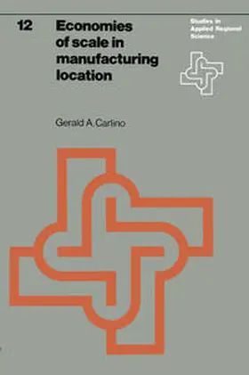 Carlino |  Economies of scale in manufacturing location | eBook | Sack Fachmedien