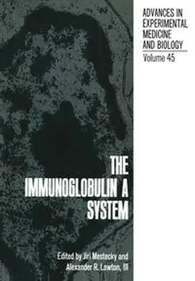 Mestecky |  The Immunoglobulin a System | eBook | Sack Fachmedien