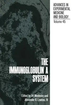Mestecky |  The Immunoglobulin a System | Buch |  Sack Fachmedien