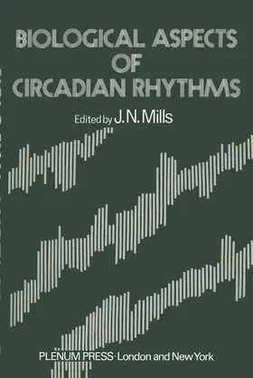 Mills |  Biological Aspects of Circadian Rhythms | Buch |  Sack Fachmedien