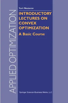 Nesterov |  Introductory Lectures on Convex Optimization | Buch |  Sack Fachmedien