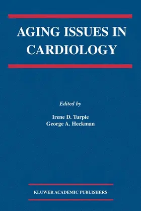 Heckman / Turpie |  Aging Issues in Cardiology | Buch |  Sack Fachmedien
