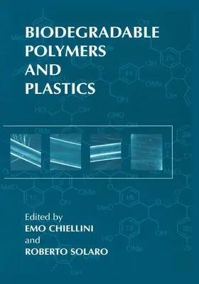 Solaro / Chiellini |  Biodegradable Polymers and Plastics | Buch |  Sack Fachmedien