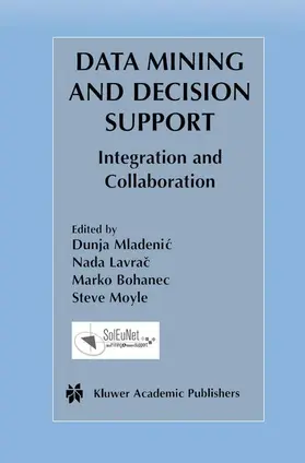 Mladenic / Moyle / Lavrac |  Data Mining and Decision Support | Buch |  Sack Fachmedien
