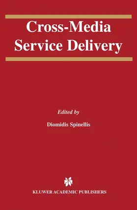 Spinellis |  Cross-Media Service Delivery | Buch |  Sack Fachmedien