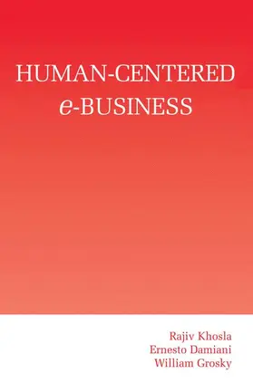 Khosla / Grosky / Damiani |  Human-Centered e-Business | Buch |  Sack Fachmedien