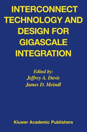 Meindl / Davis |  Interconnect Technology and Design for Gigascale Integration | Buch |  Sack Fachmedien