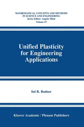 Bodner |  Unified Plasticity for Engineering Applications | Buch |  Sack Fachmedien