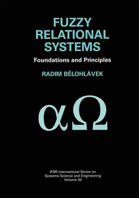 Belohlávek |  Fuzzy Relational Systems | Buch |  Sack Fachmedien