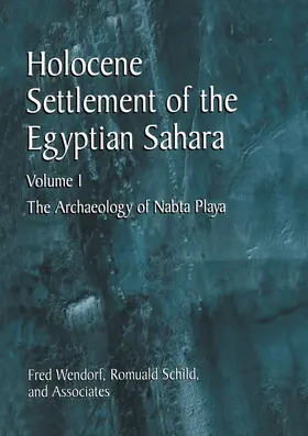 Schild / Wendorf |  Holocene Settlement of the Egyptian Sahara | Buch |  Sack Fachmedien