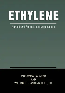 Frankenberger Jr. / Arshad | Ethylene | Buch | 978-1-4613-5189-4 | sack.de